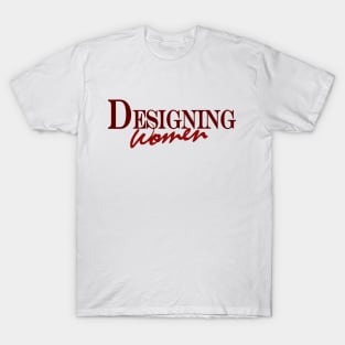 designing women T-Shirt